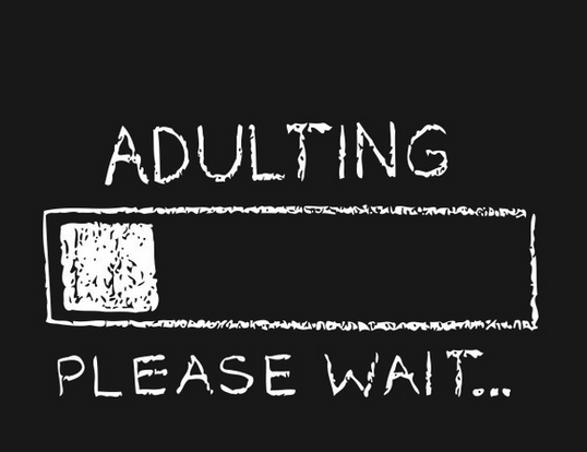 White text on black background shows a "loading" bar and says "Adulting, Please Wait..."